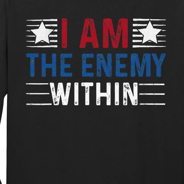 I Am The Enemy Within Tall Long Sleeve T-Shirt