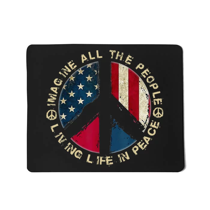 Imagine All The People Living Life In Peace Hippie Lover Mousepad