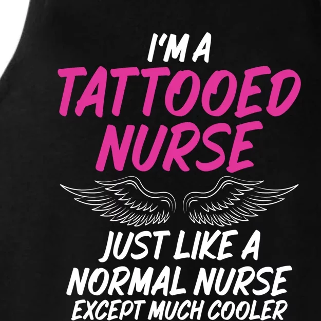 Im A Tattooed Nurse Sarcastic Saying Tee For Tattooed Nurse Gift Ladies Tri-Blend Wicking Tank