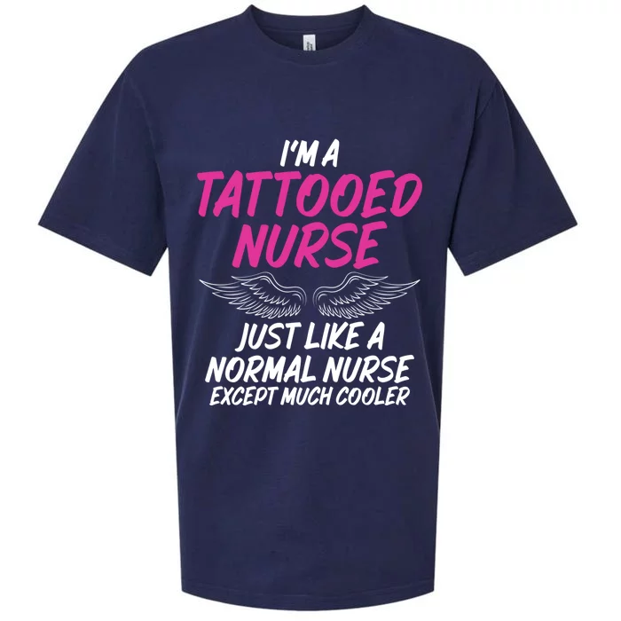 Im A Tattooed Nurse Sarcastic Saying Tee For Tattooed Nurse Gift Sueded Cloud Jersey T-Shirt