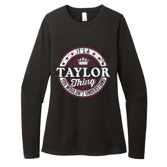 ItS A Taylor Thing You WouldnT Understand Womens CVC Long Sleeve Shirt