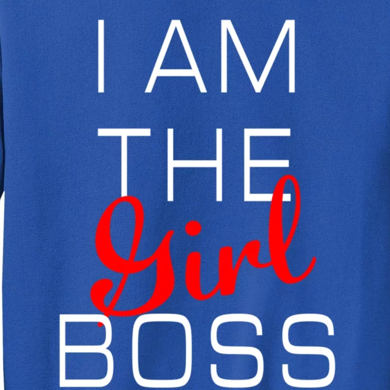 I Am The Girl Boss Gift Sweatshirt