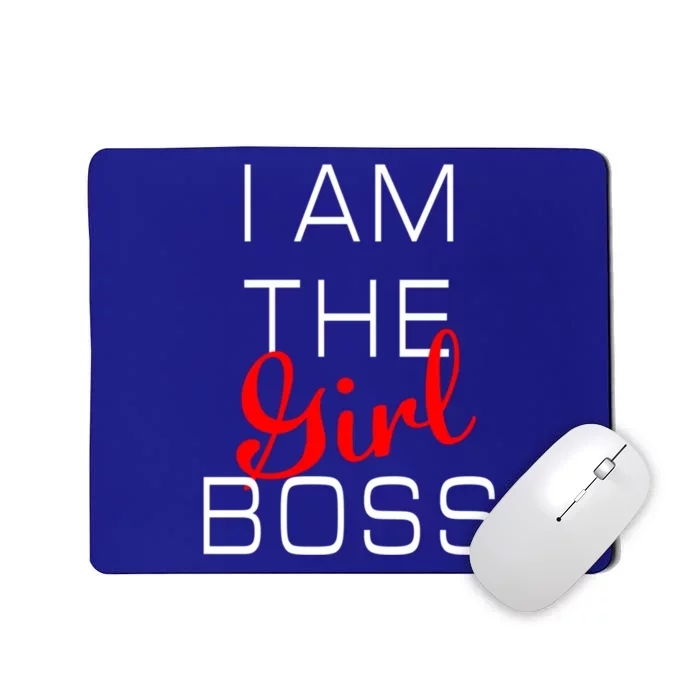 I Am The Girl Boss Gift Mousepad