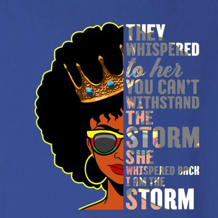 I Am The Storm Juneteenth Black History Month Mothers Day Great Gift Toddler Long Sleeve Shirt