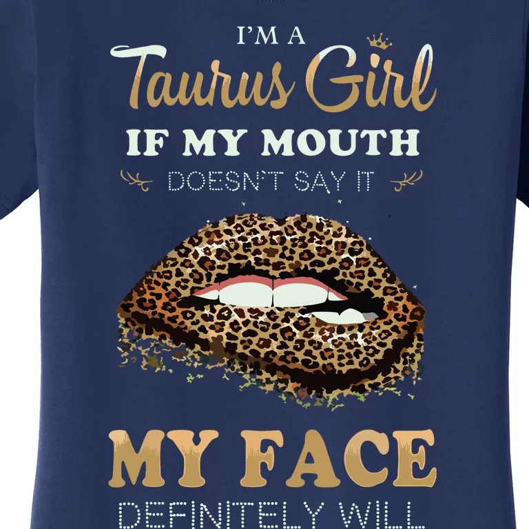 Im A Taurus Girl Funny Leopard Printed Birthday Women's T-Shirt