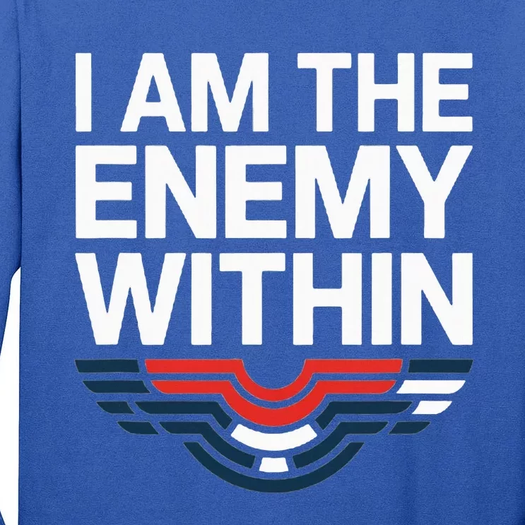 I Am The Enemy Within Tall Long Sleeve T-Shirt