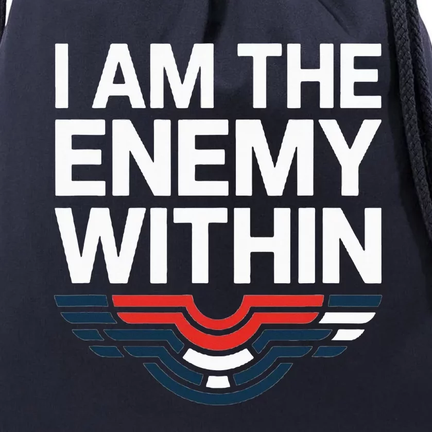 I Am The Enemy Within Drawstring Bag