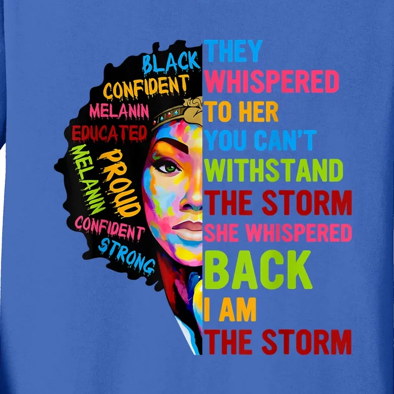 I Am The Storm Juneteenth Black History Month Gift Kids Long Sleeve Shirt