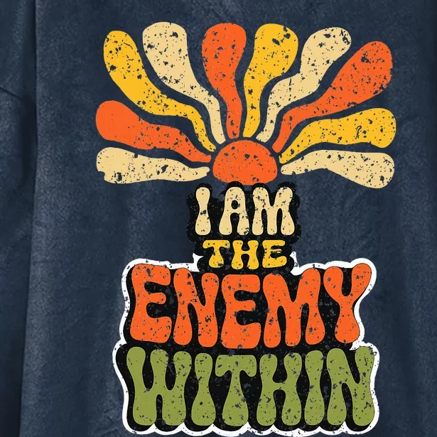 I Am The Enemy Within Kamala Harris Harris Walz 2024 Hooded Wearable Blanket