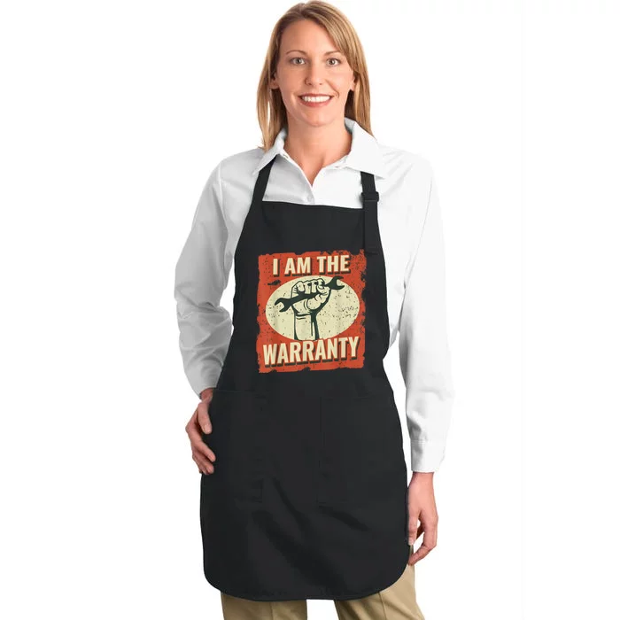 I Am The Warranty Workmen Handyman Funny Car Mechanic Full-Length Apron With Pocket