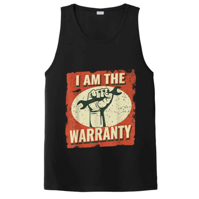 I Am The Warranty Workmen Handyman Funny Car Mechanic Performance Tank