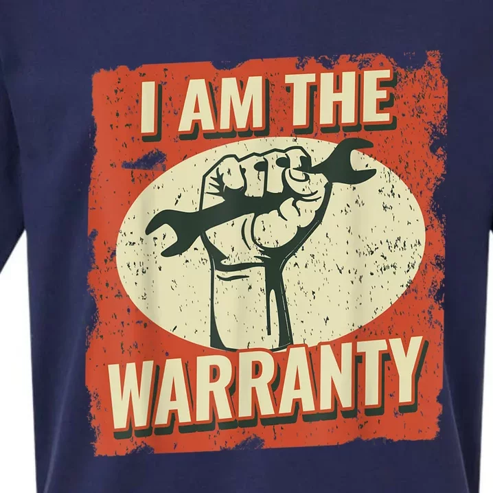 I Am The Warranty Workmen Handyman Funny Car Mechanic Sueded Cloud Jersey T-Shirt