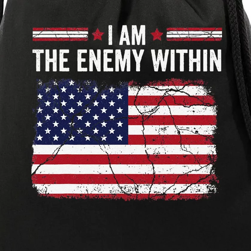 I Am The Enemy Within Funny Presidential Election 2024 Drawstring Bag