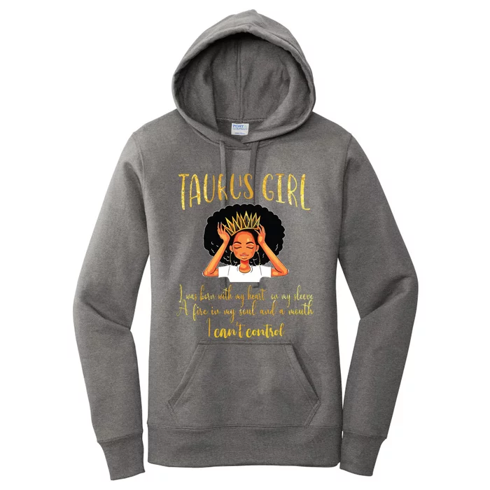 Im A Taurus Girl Birthday For Women Women's Pullover Hoodie