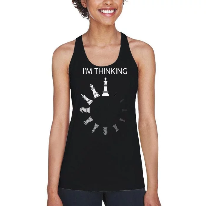 I Am Thinking Chess Pieces I’m Thinking Chess Player Women's Racerback Tank