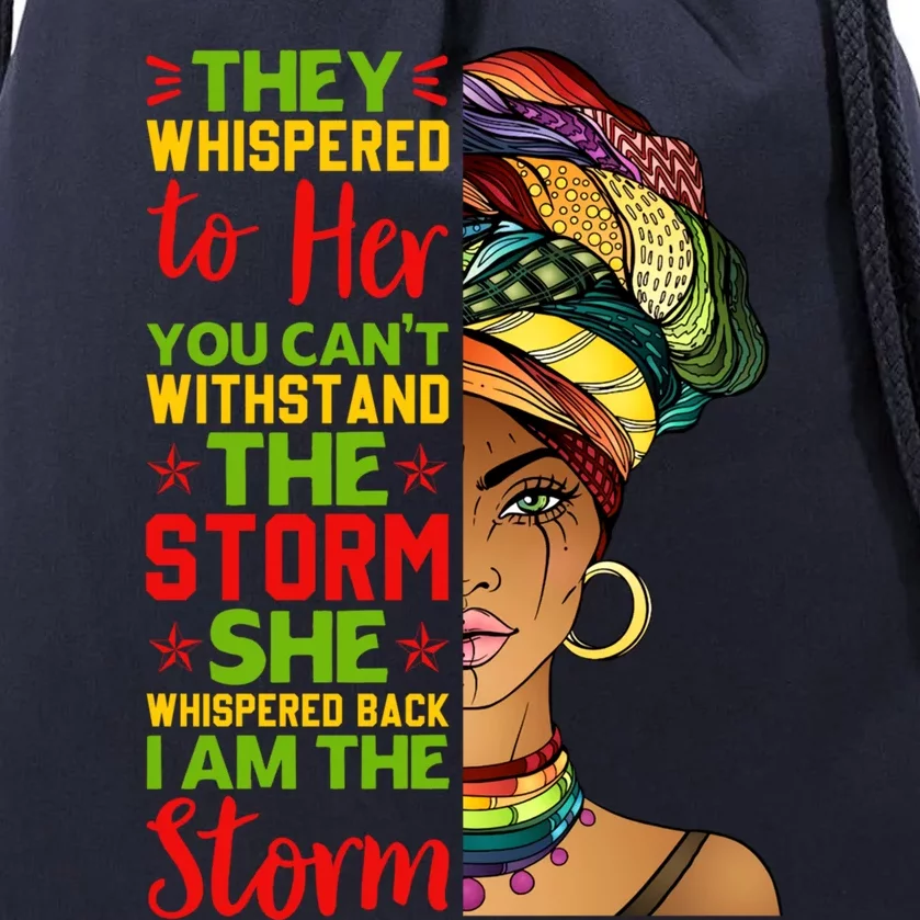 I Am The Storm Juneteenth Black History Month Gift Drawstring Bag