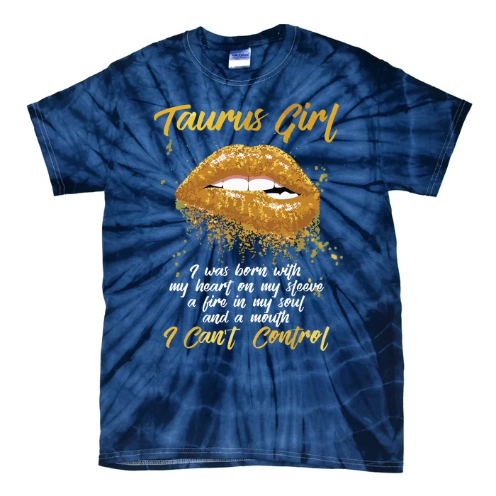 Im A Taurus Girl Funny Birthday For Women Tie-Dye T-Shirt