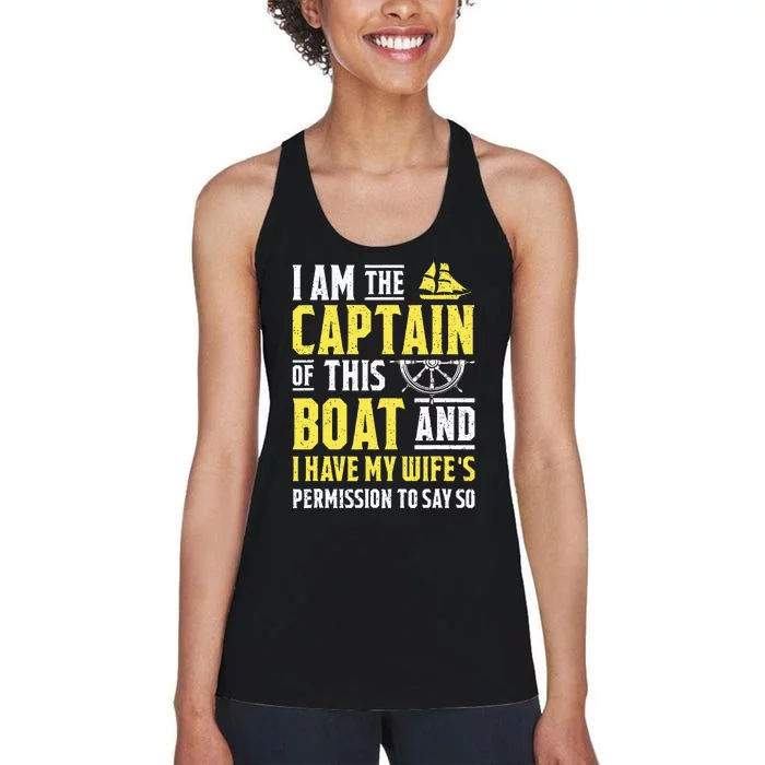 I Am The Captain Of This Boat Sailboat Sail Boating Sailing Women's Racerback Tank