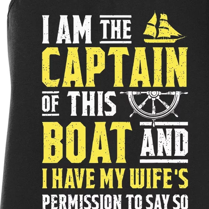 I Am The Captain Of This Boat Sailboat Sail Boating Sailing Women's Racerback Tank