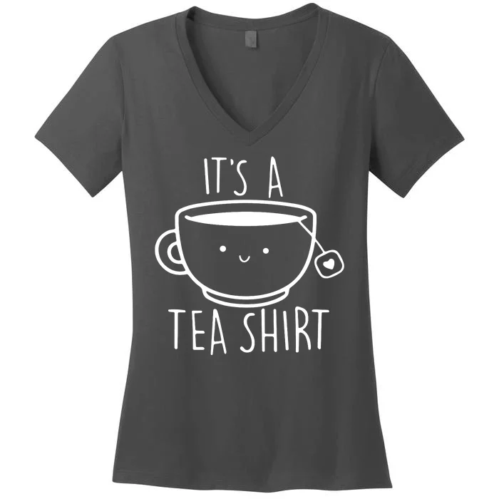 ItS A Tea Shirt Funny Tea Lover Women's V-Neck T-Shirt