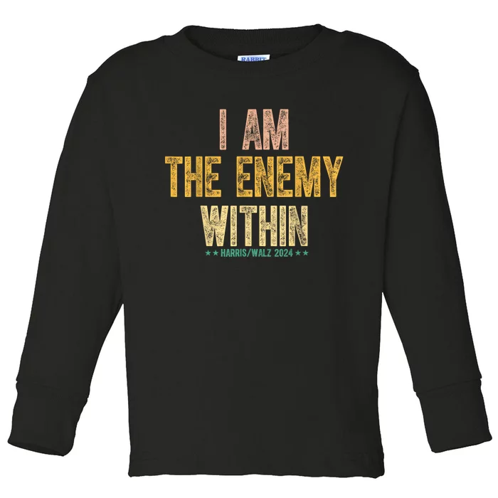 I Am The Enemy Within Toddler Long Sleeve Shirt