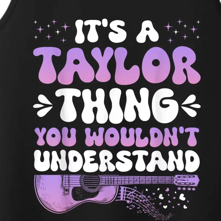 Its A Taylor Thing You Wouldnt Understand Taylor Performance Tank