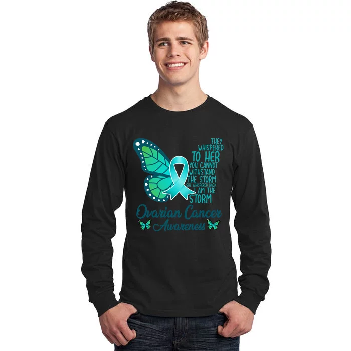 I Am The Storm Ovarian Cancer Awareness Teal Butterfly Tall Long Sleeve T-Shirt