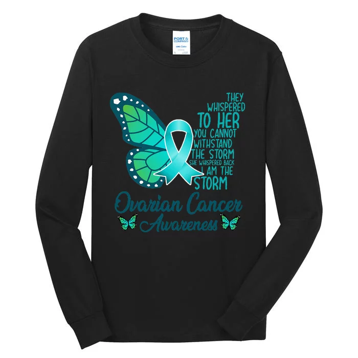 I Am The Storm Ovarian Cancer Awareness Teal Butterfly Tall Long Sleeve T-Shirt