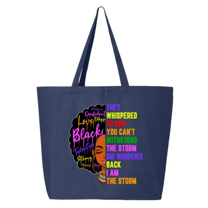 I Am The Storm Black Juneteenth Black History Month Great Gift 25L Jumbo Tote