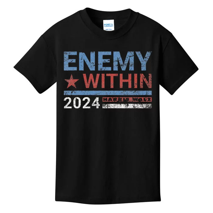 I Am The Enemy Within Harris Walz 2024 Enemy Within Kids T-Shirt