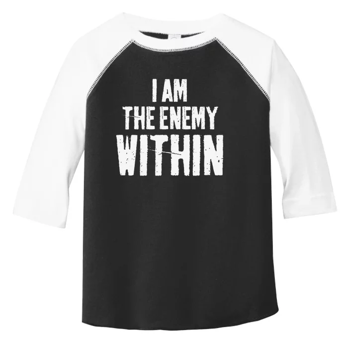 I Am The Enemy Within Pun Vintage The Enemy Within Toddler Fine Jersey T-Shirt