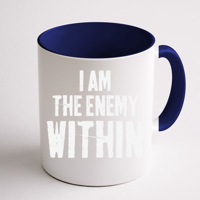 I Am The Enemy Within Pun Vintage The Enemy Within Front & Back Coffee Mug