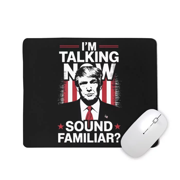 I Am Talking Now Trump Harris Debate 2024 Mousepad