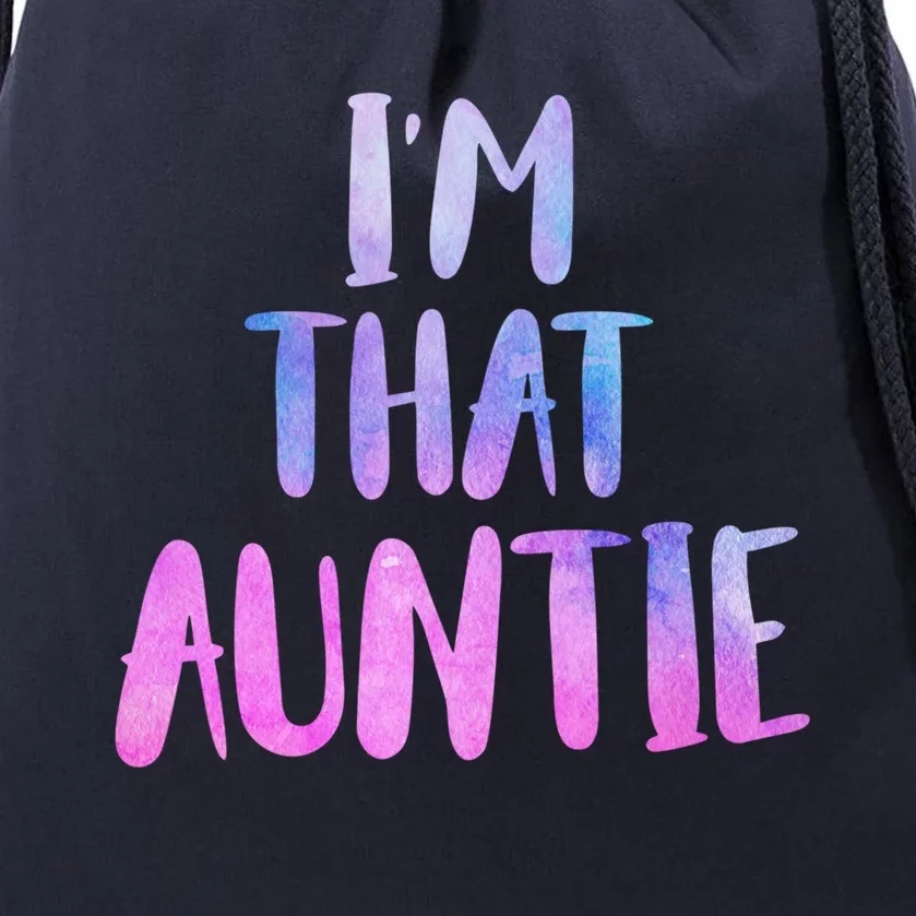 I Am That Aunt Nephew Niece Best Aunt Gift Drawstring Bag