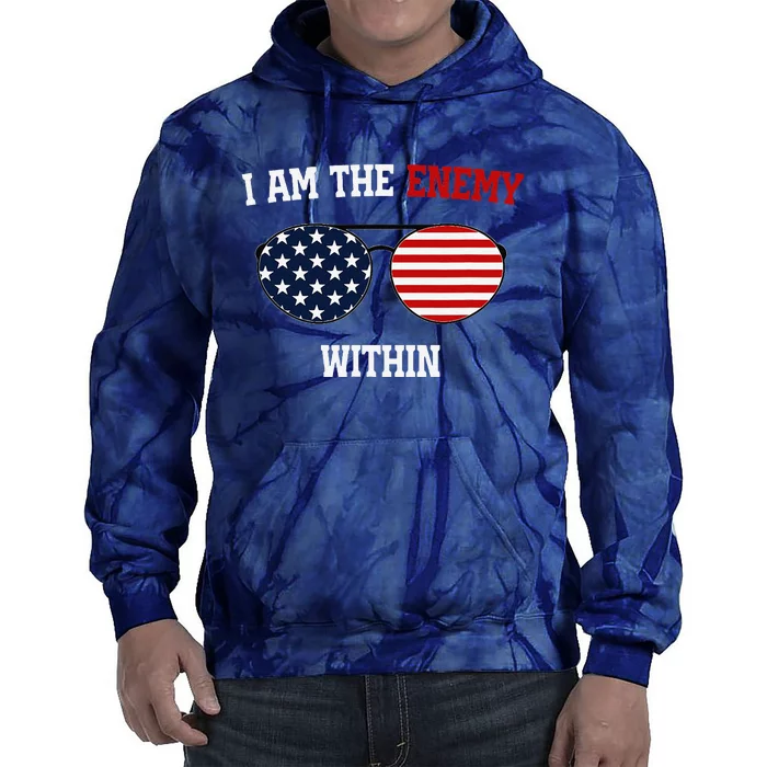 I Am The Enemy Within Tie Dye Hoodie