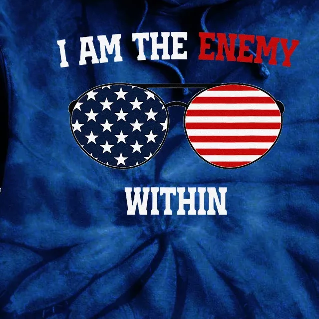 I Am The Enemy Within Tie Dye Hoodie