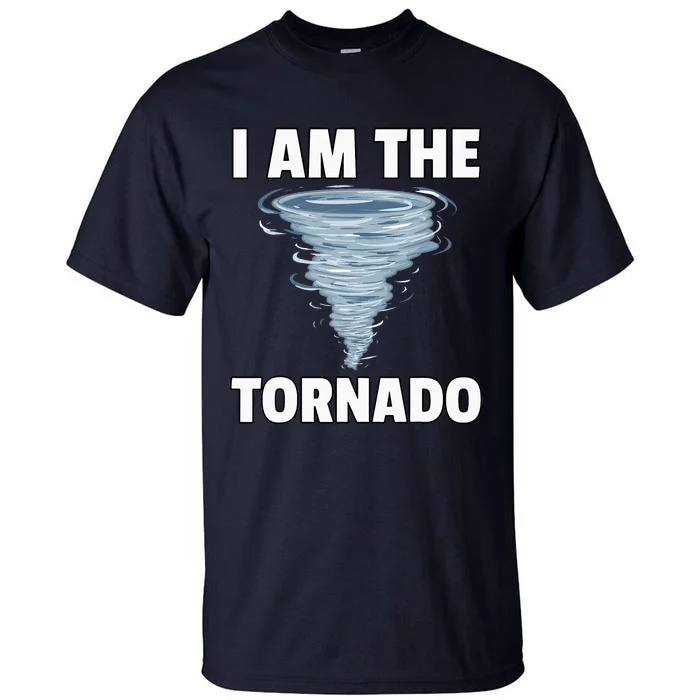 I Am The Storm Twister Tornado Hurricane Meteorologist Tall T-Shirt