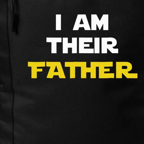 I Am Their Father Tee Proud Dad Day Gift For Movie Fan Daily Commute Backpack