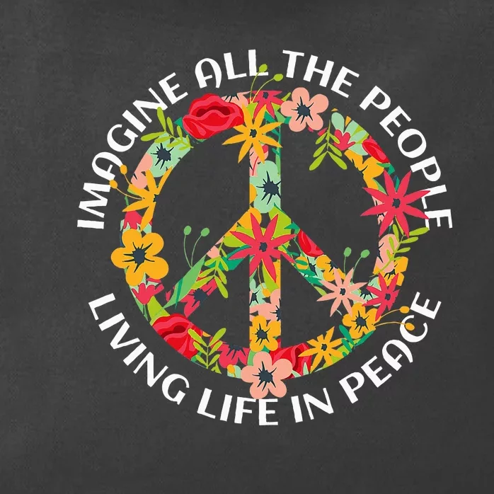 Imagine All The People Living Life In Peace Zip Tote Bag