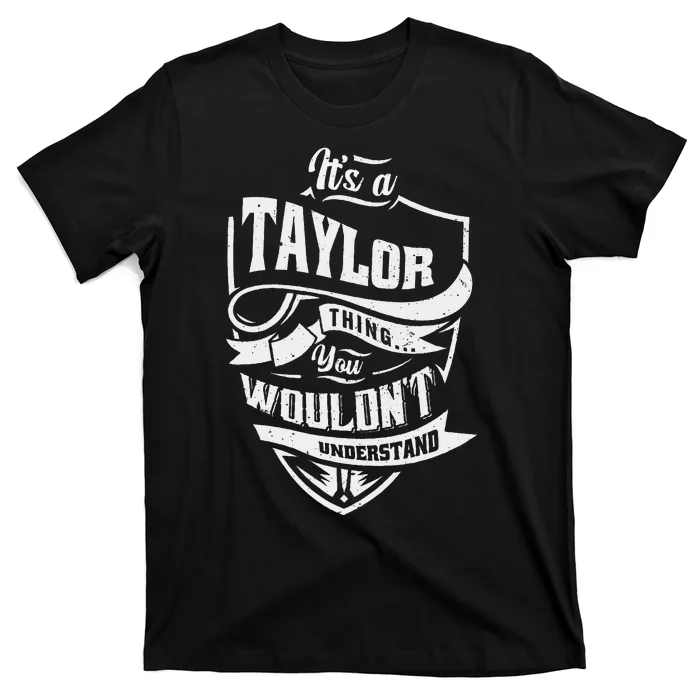 ItS A Taylor Thing Personalized Name T-Shirt