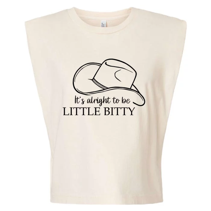 ItS Alright To Be Little Bitty Garment-Dyed Women's Muscle Tee