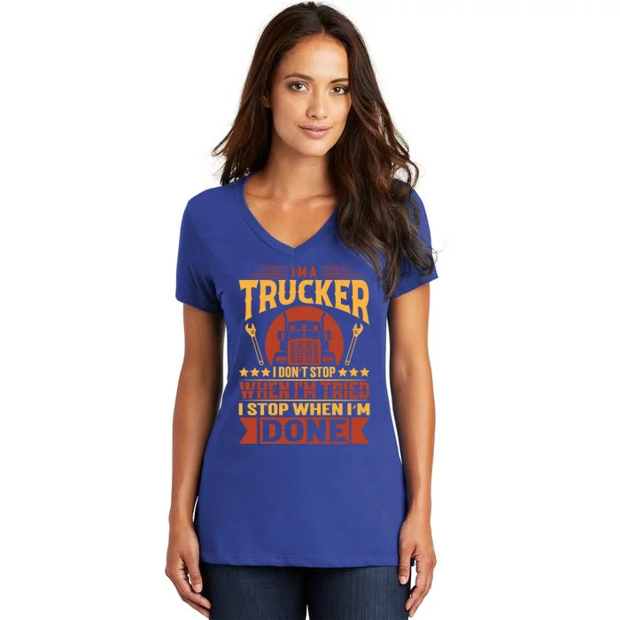 I'm A Trucker Funny Truck Driver Father Gift Women's V-Neck T-Shirt