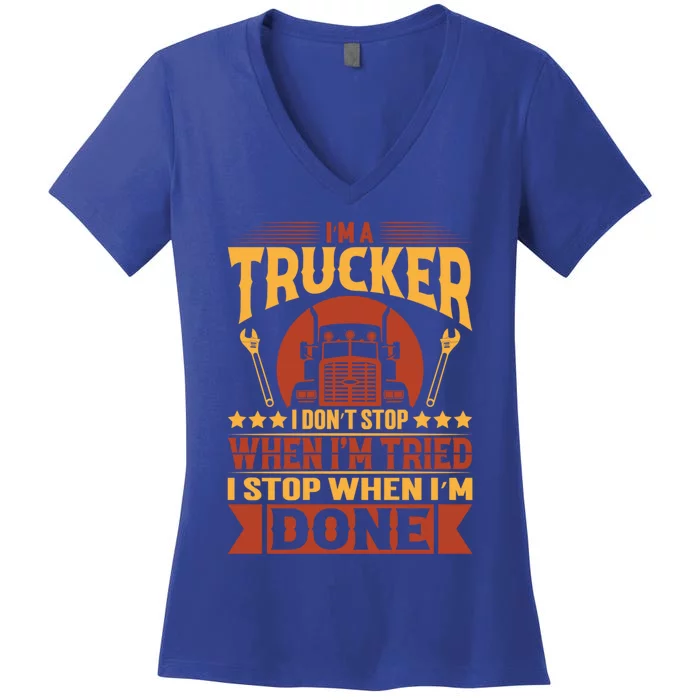 I'm A Trucker Funny Truck Driver Father Gift Women's V-Neck T-Shirt