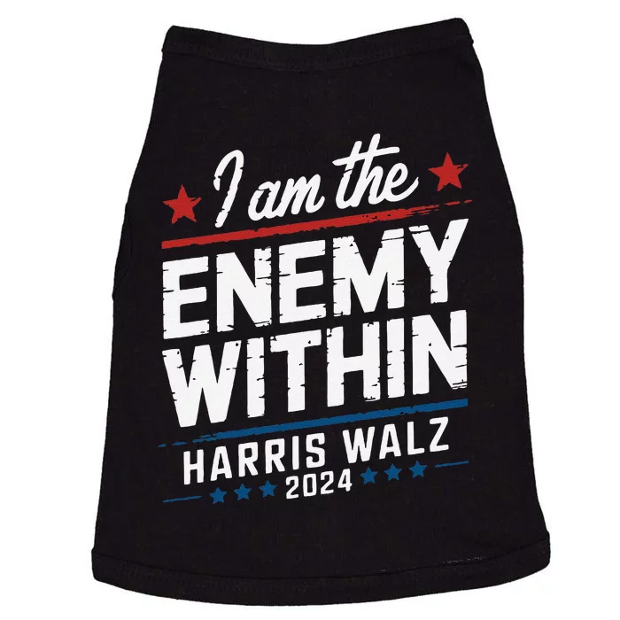 I Am The Enemy Within Harris Walz 2024 American Doggie Tank