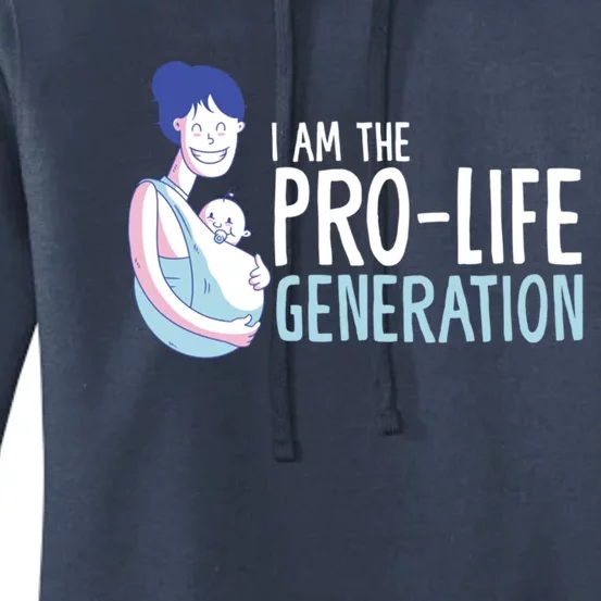 I Am The Prolife Generation Antiabortion Freedom Cool Gift Women's Pullover Hoodie