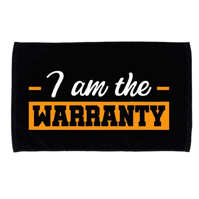 I Am The Warranty Microfiber Hand Towel