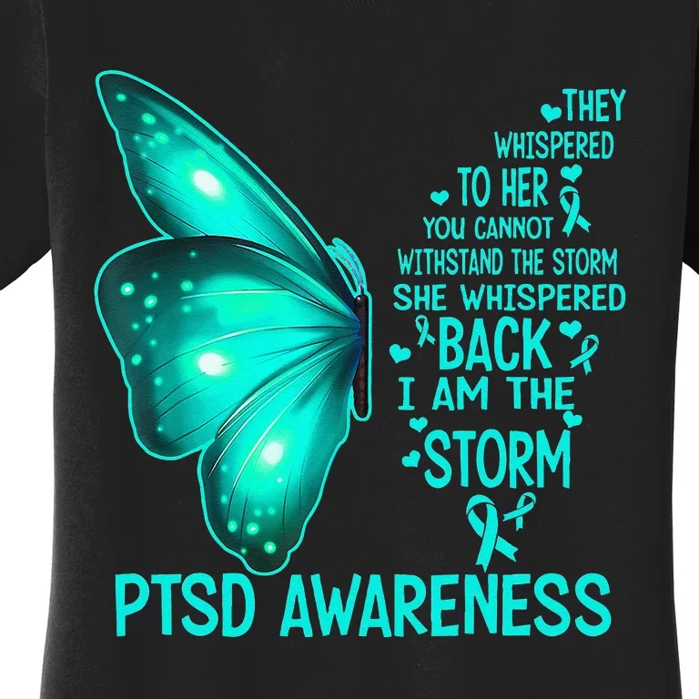 I Am The Storm PTSD Awareness Butterfly Women's T-Shirt