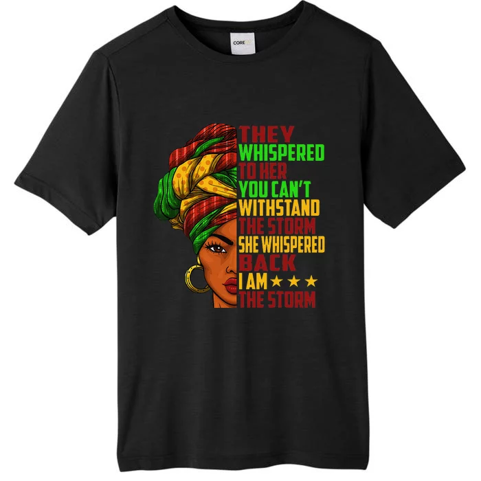 I am The Storm  Juneteenth Black History Month ChromaSoft Performance T-Shirt