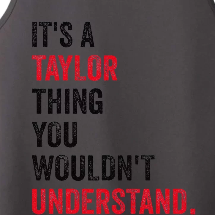 ItS A Taylor Thing You WouldnT Understand Performance Tank