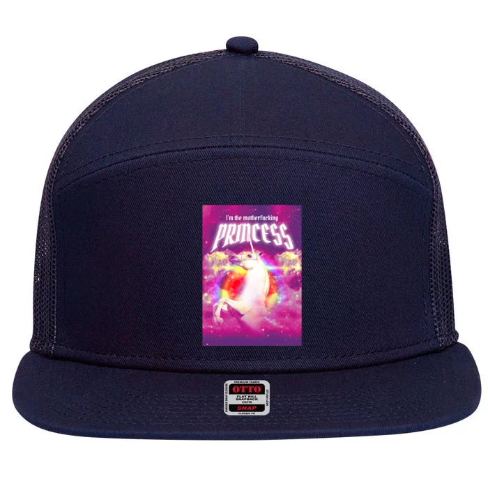 I Am The MotherFucking Princess Unicorn 7 Panel Mesh Trucker Snapback Hat